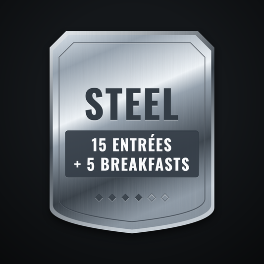 Steel Tier: 15 entrees, 5 breakfasts